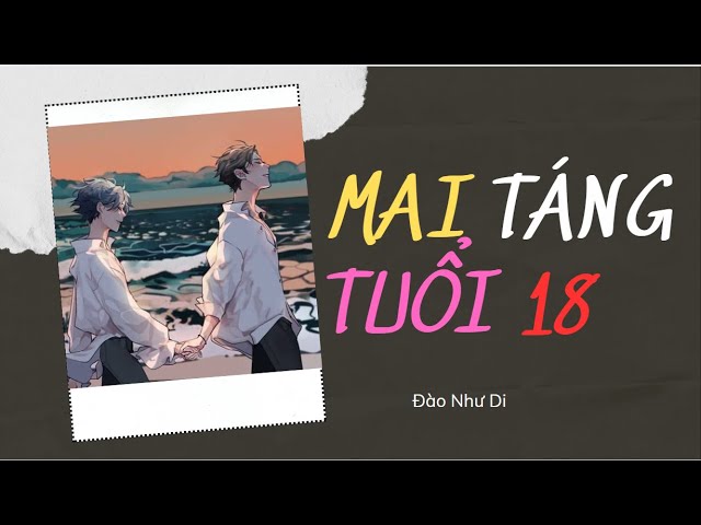Mai táng tuổi 18 - Điểm khác biệt so với nhiều phim thanh xuân Mai táng tuổi 18 - Điểm khác biệt so với nhiều phim thanh xuân